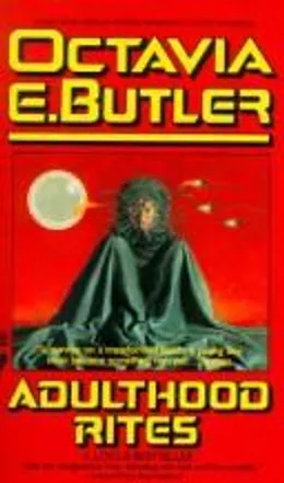 Adulthood Rites by Octavia E. Butler book cover