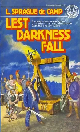 Lest Darkness Fall by L. Sprague De Camp book cover