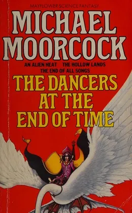 The dancers at the end of time by Michael Moorcock book cover