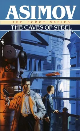 The Caves of Steel by Isaac Asimov book cover
