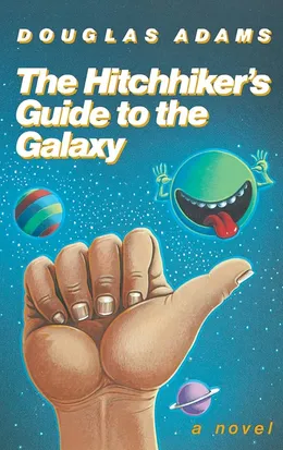 The Hitchhiker's Guide to the Galaxy by Douglas Adams book cover