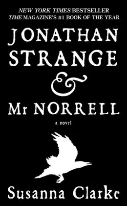 Jonathan Strange & Mr Norrell by Susanna Clarke book cover