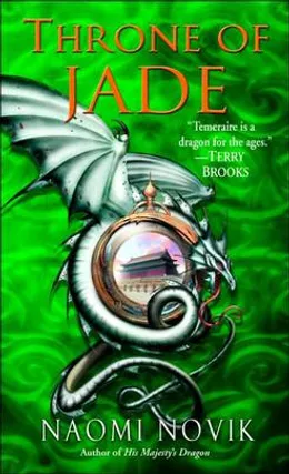 Throne of Jade by Naomi Novik book cover