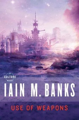 Use of Weapons by Iain Banks book cover