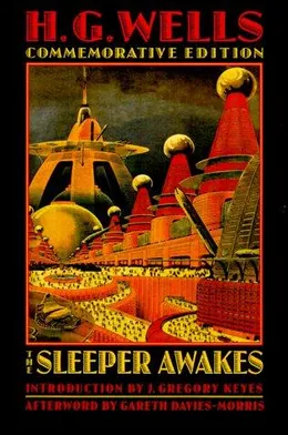 When the Sleeper Awakes by H. G. Wells book cover