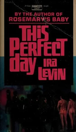 This Perfect Day by Ira Levin book cover