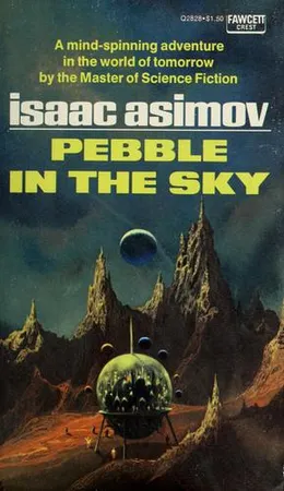 Pebble in the Sky by Isaac Asimov book cover