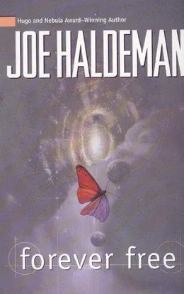 Forever free by Joe Haldeman book cover